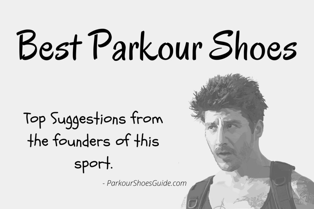 Best Parkour Shoes by David Belle
