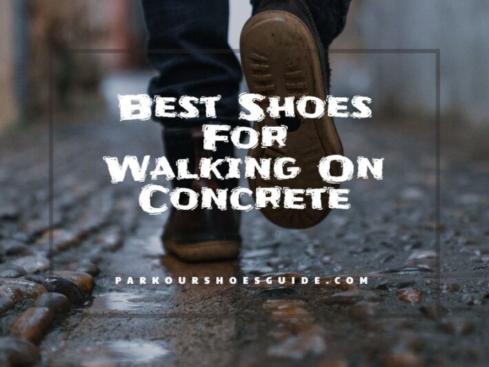 Best Shoes for Walking on Concrete